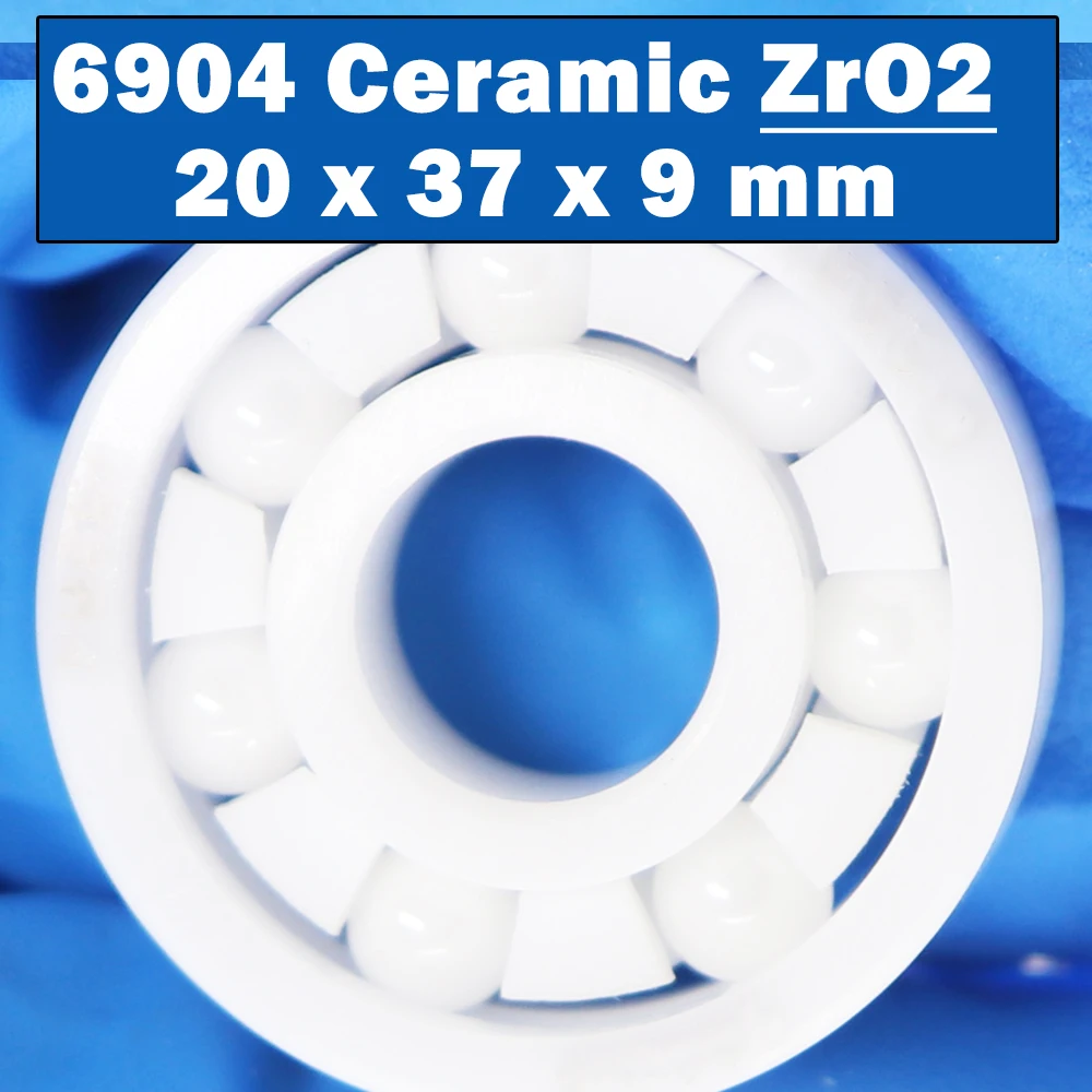 6904 Полностью керамический подшипник (1 шт.) 20*37*9 мм Материал ZrO2 6904CE Все шарикоподшипники из циркониевой керамики 6904